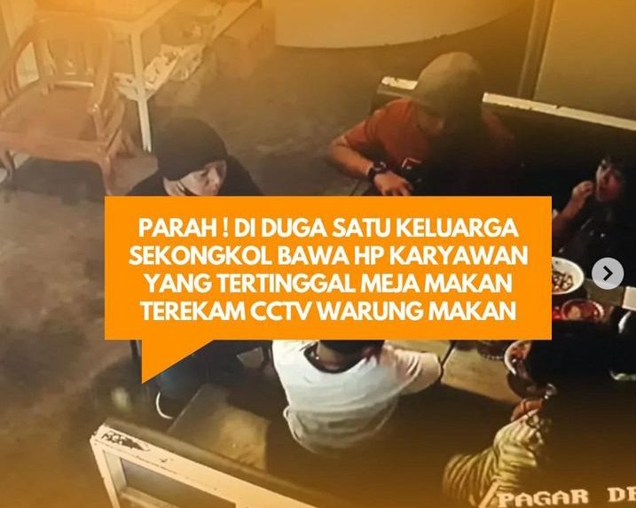 Viral! Satu Keluarga Bersekongkol Curi Handpone Karyawan Rumah Makan di Malang